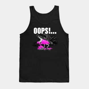 Oops!.... Tank Top